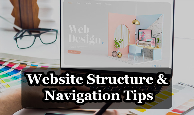Website Structure & Navigation Tips - Complete Guide for Better User Experience
