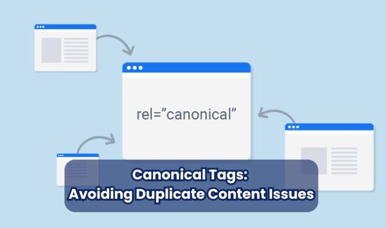 Canonical Tags: Avoiding Duplicate Content Issues