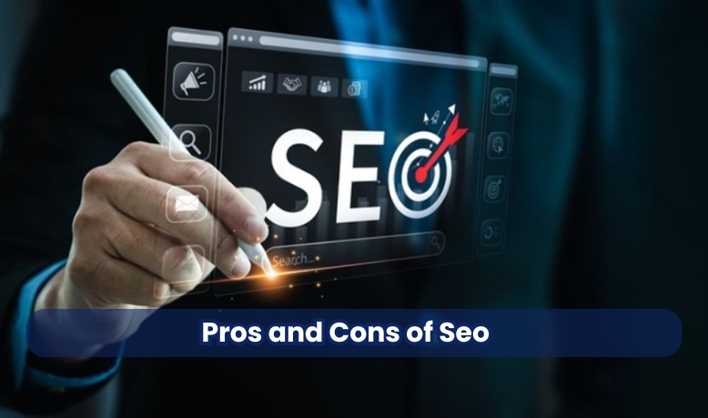 Pros and Cons of Seo