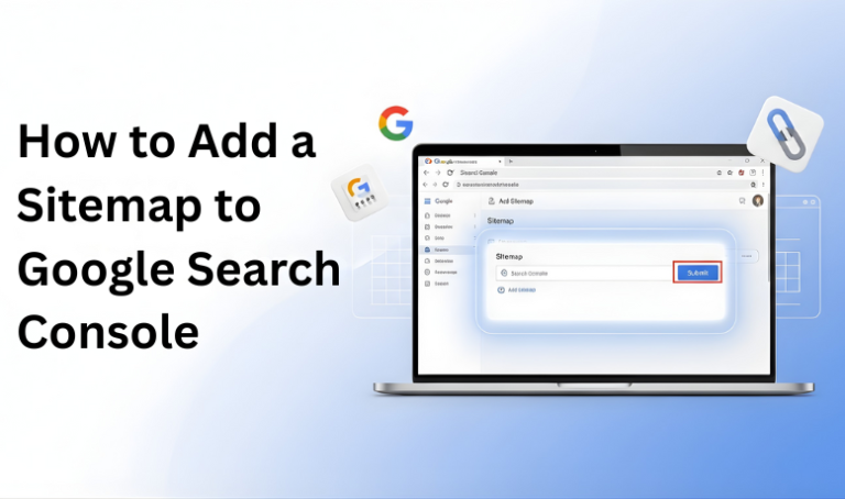 How to Add a Sitemap to Google Search Console