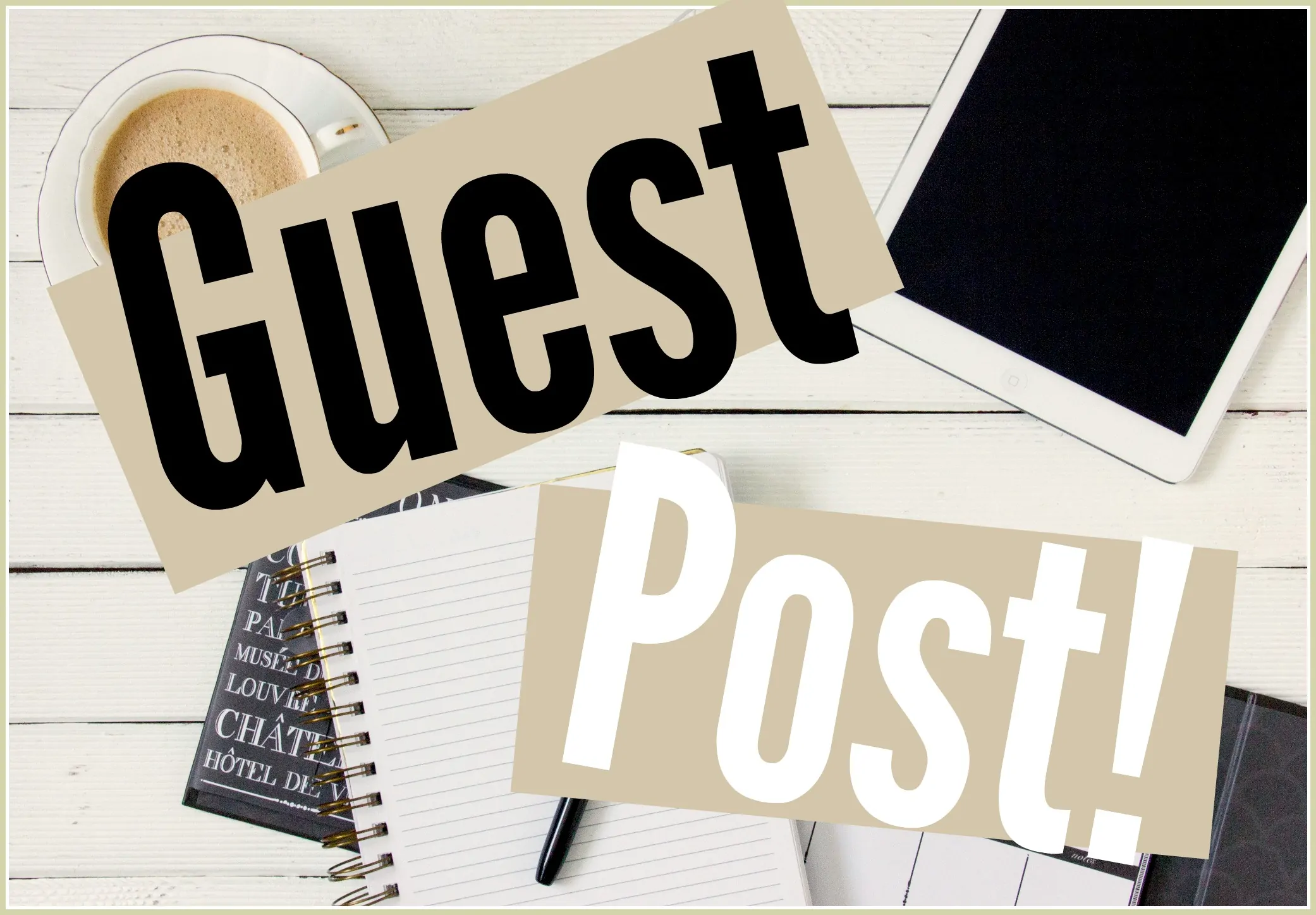 Build Authority Through Guest Posting